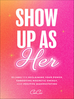 cover image of Show Up as Her